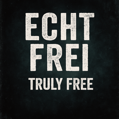 Echt-Frei-Truly-free