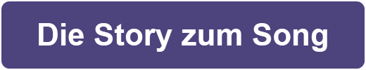 Die Story zum Song