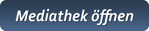 Mediathek öffnen