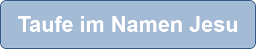Taufe im Namen Jesu
